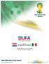 DePaul University FIFA Agency. Media Kit NETHERLANDS VS. MEXICO. June 29, 2014 11 a.m. CT on ESPN Estádio Castelão, Fortaleza