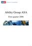 Ability Group ASA. First quarter 2006