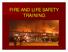 FIRE AND LIFE SAFETY TRAINING