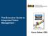 The Executive Guide to Integrated Talent Management. Kevin Oakes, CEO
