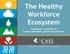 The Healthy Workforce Ecosystem