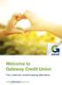 Welcome to Gateway Credit Union. Your customer owned banking alternative. www.gatewaycu.com.au