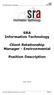 SRA Information Technology. Client Relationship Manager - Environmental. Position Description