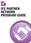 IFS PARTNER NETWORK PROGRAM GUIDE