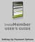 InstaMember USER S GUIDE