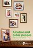 Alcohol and older people. What you need to know