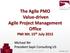 The Agile PMO Value-driven Agile Project Management Office PMI NH, 15 th July 2015