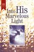 IntoHis Marvelous Light
