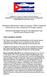 Information obtained from Cuban Government, CEPEC Department Internet site on Cuba s Department of Foreign Commerce