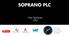 SOPRANO PLC. Arto Tenhunen CEO COMMUNICATIONS DIGITAL & COMMERCE CONSULTING & TRAINING. www.soprano.fi