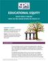 Educational Equity. What does it mean? How do we know when we reach it? Equality v Equity
