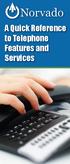A Quick Reference to Telephone Features and Services