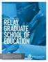 RELAY GRADUATE SCHOOL OF EDUCATION