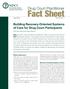 Fact Sheet. Drug Court Practitioner. Building Recovery-Oriented Systems of Care for Drug Court Participants. What is Recovery?