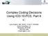 Complex Coding Decisions Using ICD-10-PCS, Part 4