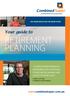Your guide to. retirement planning. I ve been transitioning to retirement for four years. It gives me tax savings and access to extra cash.