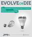 EVOLVEORDIE. How One Retailer is Pushing the Future of Customer. Experience with Endless Aisle. Customer Success Story presented by