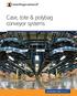 Case, tote & polybag conveyor systems