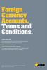 Foreign Currency Accounts. Terms and Conditions.