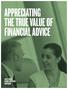 APPRECIATING THE TRUE VALUE OF FINANCIAL ADVICE