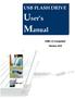 USB FLASH DRIVE. User s Manual. USB 2.0 Compliant. Version A10. - 1 - Version A10