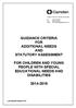 GUIDANCE CRITERIA FOR ADDITIONAL NEEDS AND STATUTORY ASSESSMENT