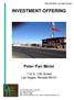 INVESTMENT OFFERING. Peter Pan Motel. 110 N. 13th Street Las Vegas, Nevada 89101. Peter Pan Motel Las Vegas, Nevada