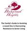 The Family s Guide to Assisting a Loved One in Overcoming Resistance to Senior Living