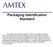 Packaging Identification Standard
