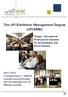 The UFI Exhibition Management Degree (UFI-EMD) Todays` International Professional Standard for the Exhibition and Event Industry