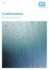 Advice to consumer Reference 50.1 May 2013. Condensation. Some causes, some advice.