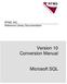 RFMS, INC. Reference Library Documentation. Version 10 Conversion Manual. Microsoft SQL