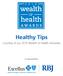 Healthy Tips. Courtesy of our 2016 Wealth of Health Honorees. Co-sponsored by: