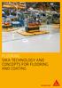 FLOORING SIKA TECHNOLOGY AND CONCEPTS FOR FLOORING AND COATING
