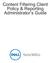 Content Filtering Client Policy & Reporting Administrator s Guide