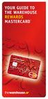 YOUR GUIDE TO THE WAREHOUSE REWARDS MASTERCARD