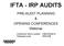 IFTA - IRP AUDITS. PRE-AUDIT PLANNING & OPENING CONFERENCES Webinar. Conference Dial in number: 1-866-939-8416 Participant code: 7685145#