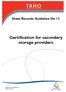 State Records Guideline No 13. Certification for secondary storage providers