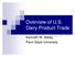 Overview of U.S. Dairy Product Trade. Kenneth W. Bailey Penn State University