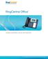 RingCentral Office. Configure Grandstream phones with RingCentral. To contact RingCentral, please visit www.ringcentral.com or call 1-800-574-5290.