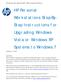 HP Personal Workstations Step-By- Step Instructions for Upgrading Windows Vista or Windows XP Systems to Windows 7