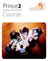 Prince2. Foundation and practitioners. Course