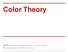 In A Nutshell, What is Color Theory? The interaction of colors in a design through complementation contrast vibrancy.