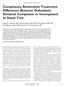 Competency Restoration Treatment: Differences Between Defendants Declared Competent or Incompetent to Stand Trial