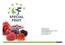 Special Fruit nv Europastraat 36 2321 Hoogstraten Meer, Belgium info@specialfruit.be www.specialfruit.be +32 3 315 07 73