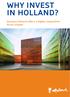 WHY INVEST IN HOLLAND? because Holland offers a highly competitive fiscal climate