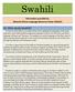 Swahili. Information provided by: National African Language Resource Center (NALRC)