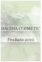 HAGINA COSMETIC Products 2010