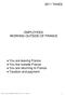 2011 TAXES EMPLOYEES WORKING OUTSIDE OF FRANCE. You are leaving France You live outside France You are returning to France Taxation and payment