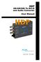 HDP. HD-SDI/SDI To DVI-D and Audio Converter User Manual. April 6, 2007 P/N 101657